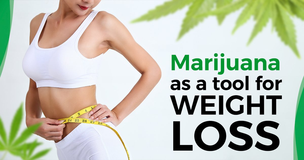 marijuana as a tool for weight loss