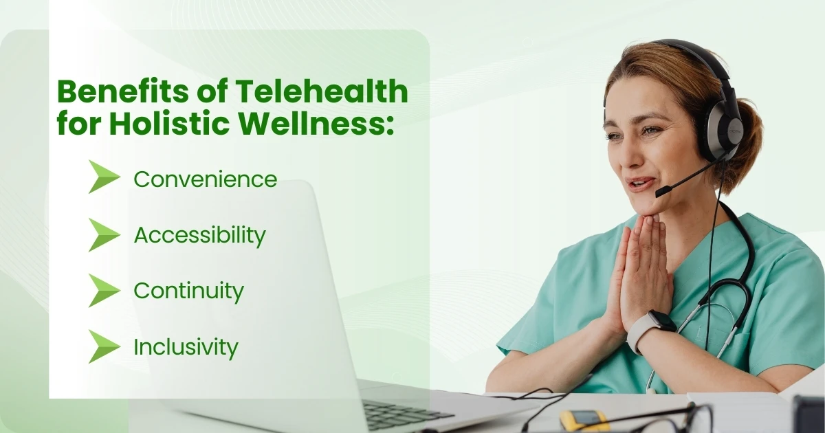Benefits of Telehealth for Holistic Wellness